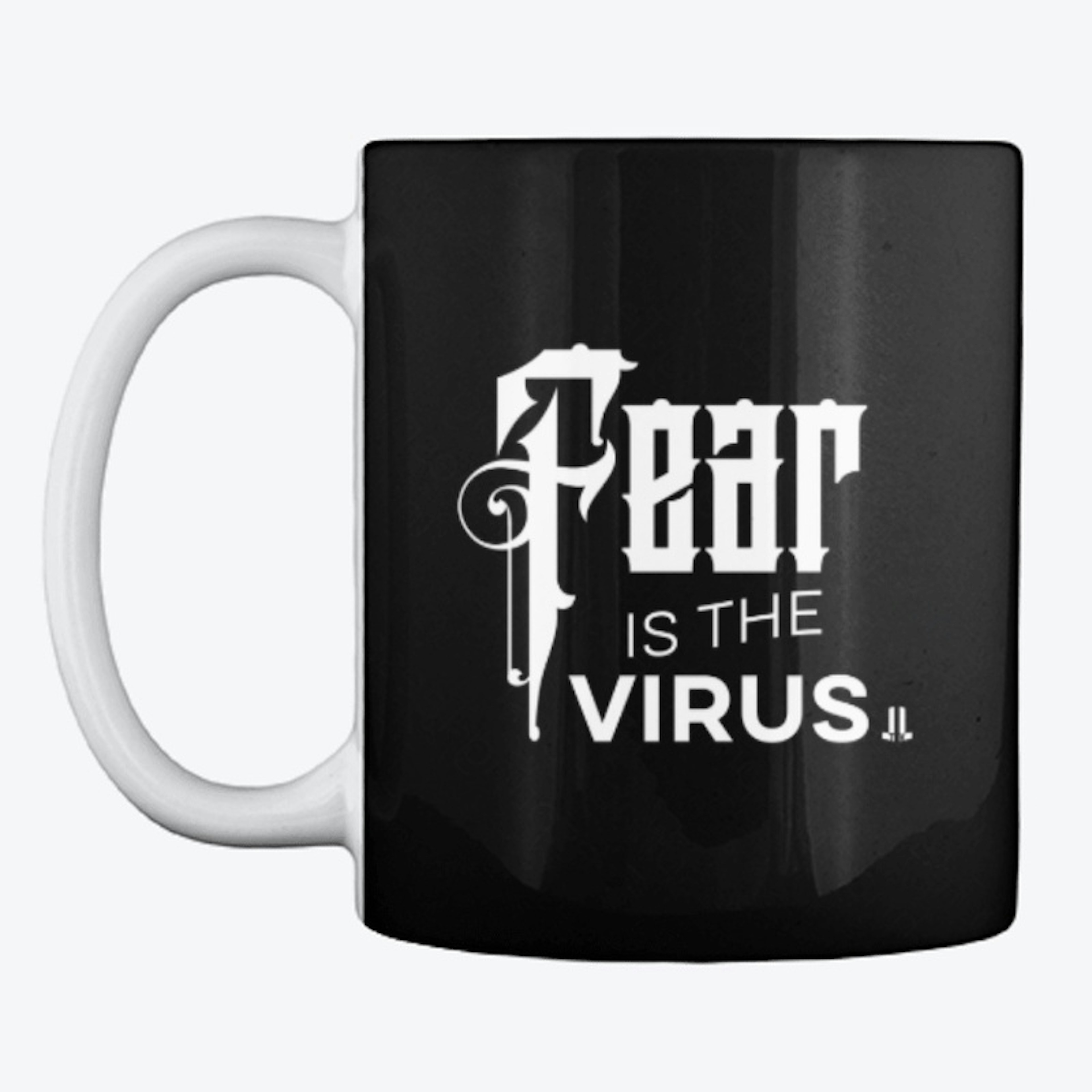 Black V-Neck 'Fear is the Virus' T-Shirt